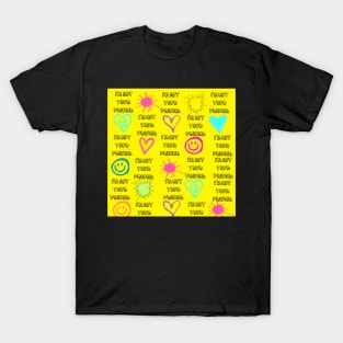 I'm not your friend T-Shirt